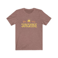 You are my sunshine - Bella + Canvas Unisex Jersey Short Sleeve Tee - Bella Canvas 3001