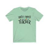 Santa's Favorite Teacher T-shirt / Bella + Canvas Unisex Short Sleeve Tee / Christmas Shirt/ Teacher Christmas Shirt