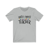 Santa's Favorite Teacher T-shirt / Bella + Canvas Unisex Short Sleeve Tee / Christmas Shirt/ Teacher Christmas Shirt